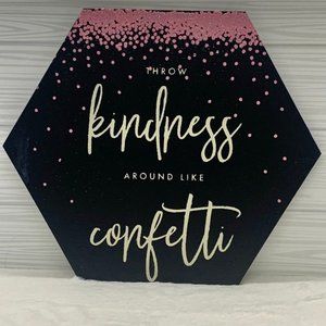 Throw Kindness Around Like Confetti Art/Picture
